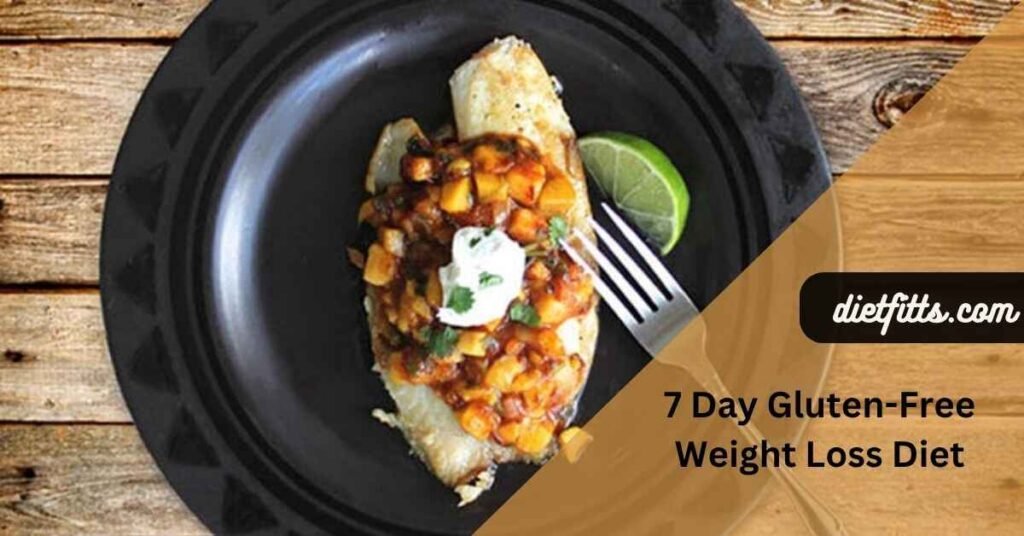 7 Day Gluten-Free Weight Loss Diet