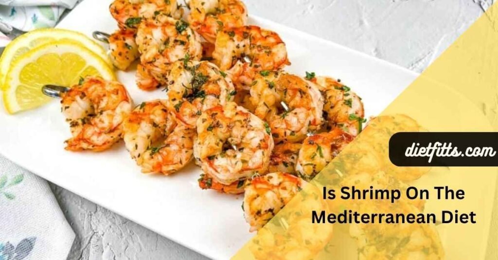 Is Shrimp On The Mediterranean Diet