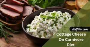 Cottage Cheese On Carnivore Diet