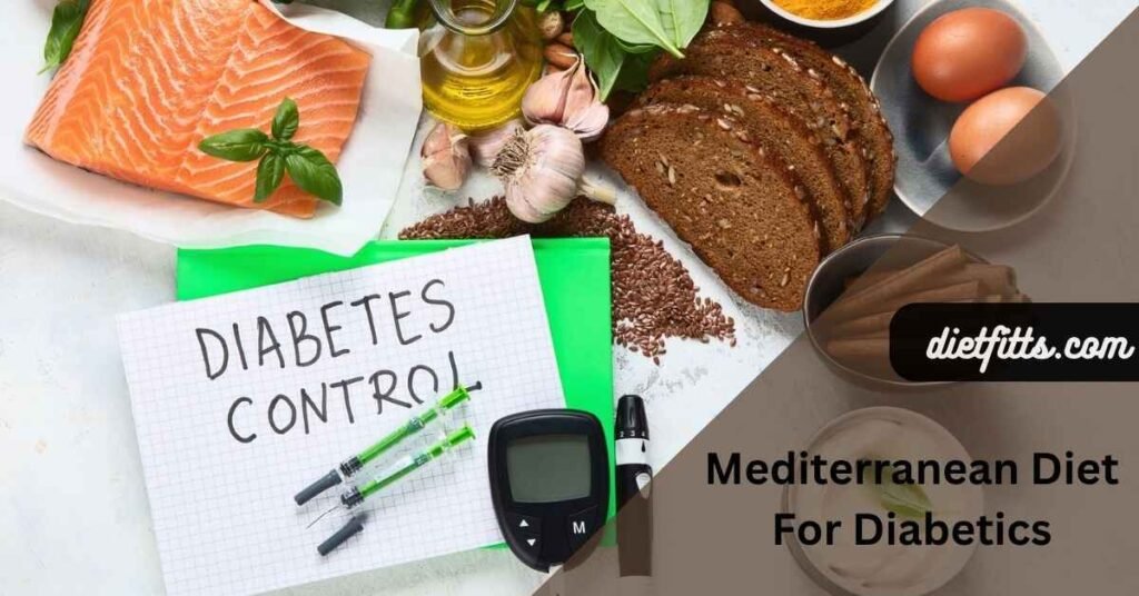 Mediterranean Diet For Diabetics