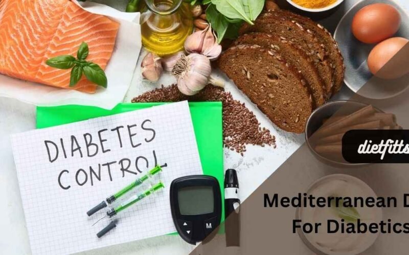 Mediterranean Diet For Diabetics